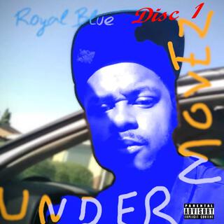 Royal Blue Undermovez, Vol. 1