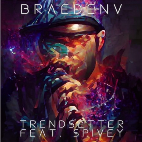 Trendsetter ft. Spivey | Boomplay Music