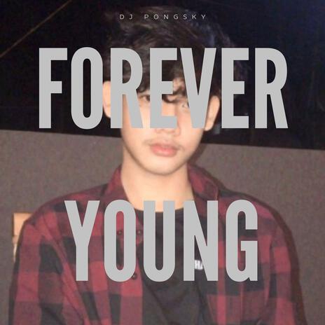 Forever Young | Boomplay Music