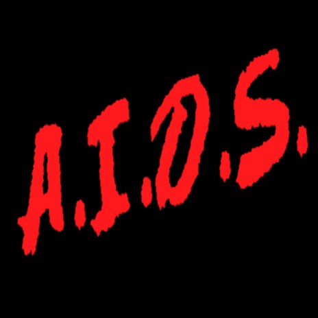 A.I.D.S. (Live in Tempe, Az)