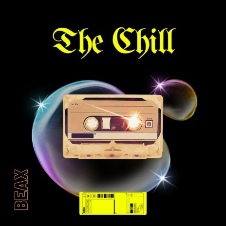 The Chill | Boomplay Music