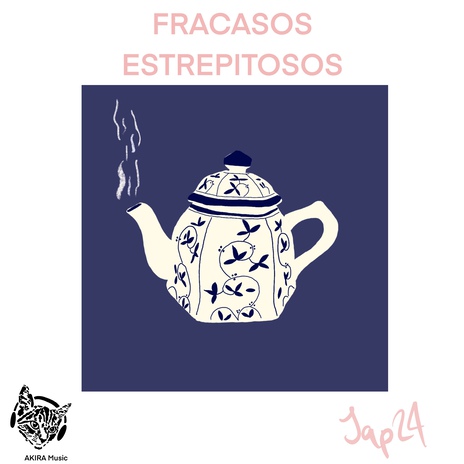 Fracasos Estrepitosos ft. JAP24 | Boomplay Music