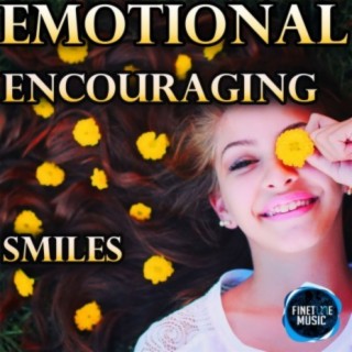Emotional Encouraging Smiles