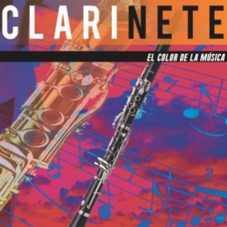 Clarinete: El Color de la Música