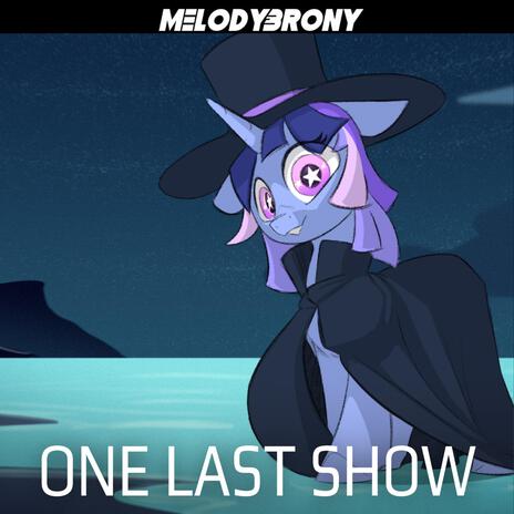 One Last Show | Boomplay Music