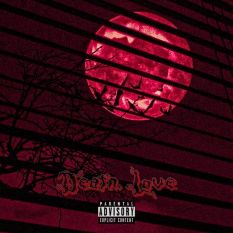 DEATH LOVE ft. LamLit & AREX | Boomplay Music