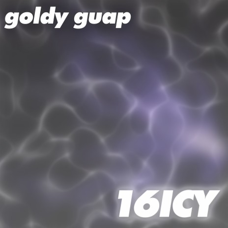 Goldy Guap