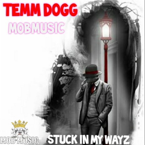 STUCK IN MY WAYZ | Boomplay Music