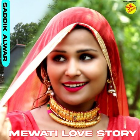 Mewati Love Story ft. Aslam Singer Mewati | Boomplay Music