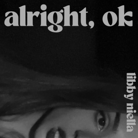 alright, ok | Boomplay Music
