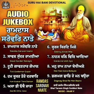 Audio Jukebox Ramdas Sarovar Naate Non Stop Shabad