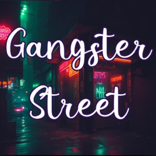 Gangster Street