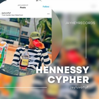 Hennessy Cypher lyrics | Boomplay Music