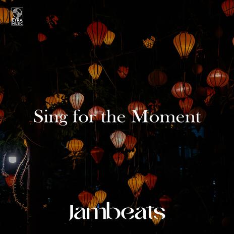 Sing For The Moment | Boomplay Music