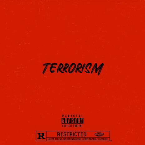 TERRORISM ft. Jiggz & LJ | Boomplay Music