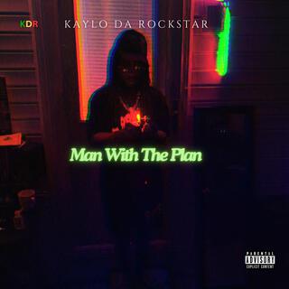 Man With The Plan