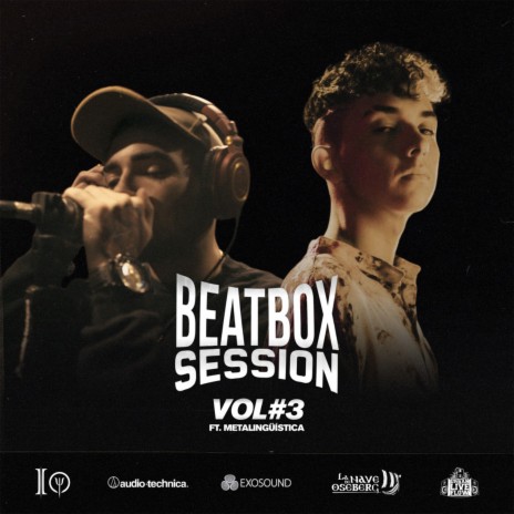 Beatbox Session 3: METALINGÜISTICA ft. Metalingüística | Boomplay Music