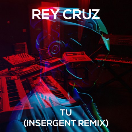 Tu (Insergent Remix)