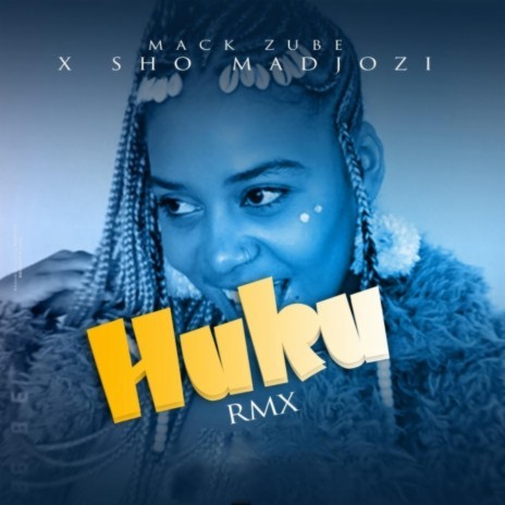 Huku Remix (feat. Sho Madjoz) | Boomplay Music