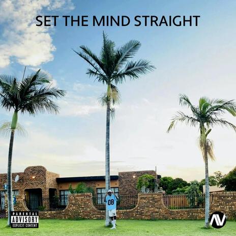 Set The Mind Straight (Single) | Boomplay Music