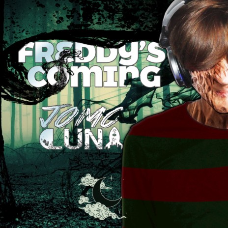 Freddy's Coming | Boomplay Music