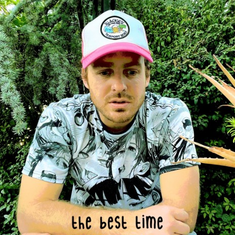 The Best Time | Boomplay Music