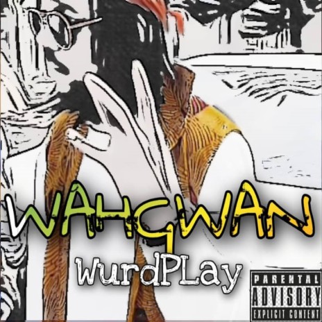 WahGwan (Deluxe) | Boomplay Music