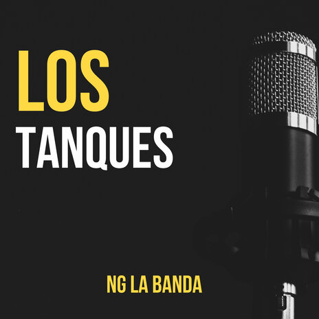 Los Tanques | Boomplay Music