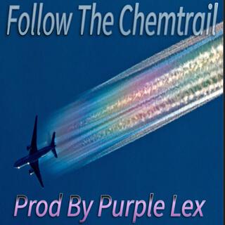 Follow The Chemtrail