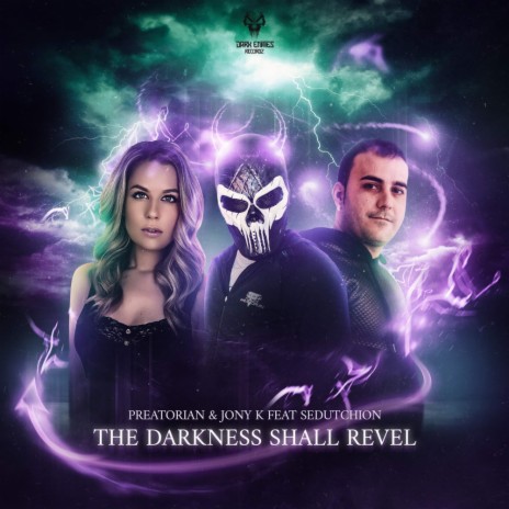 The Darkness Shall Revel ft. Jony K & Sedutchion