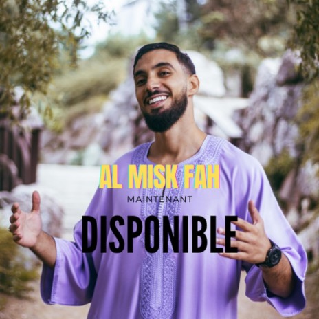 Al Misk Fah | Boomplay Music