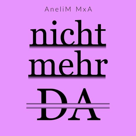 Nicht mehr DA (Remake) | Boomplay Music