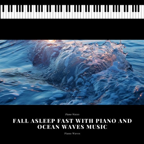 No More Insomnia ft. Piano and Ocean Waves & Relaxing Music