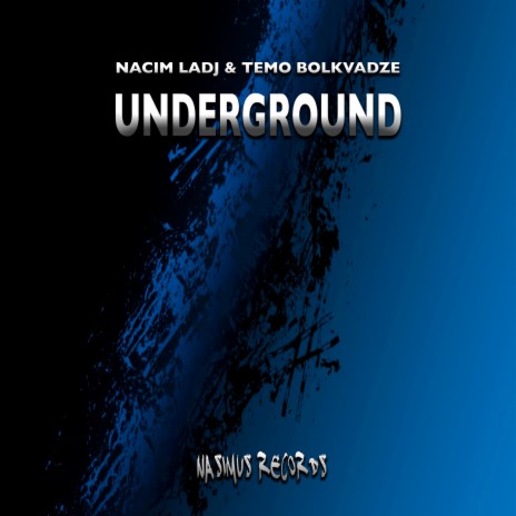 Underground ft. Temo Bolkvadze