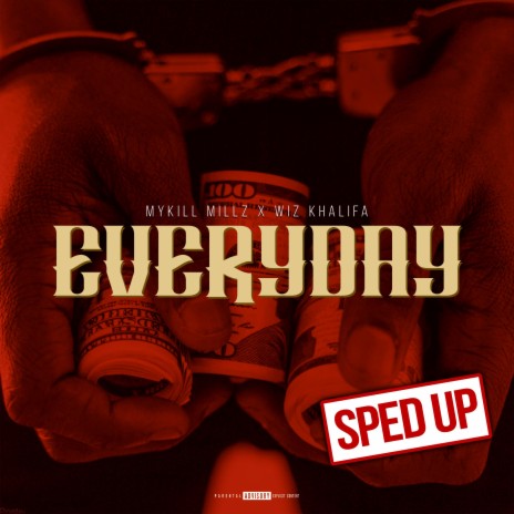 Everyday (feat. Wiz Khalifa) ((Sped Up)) | Boomplay Music