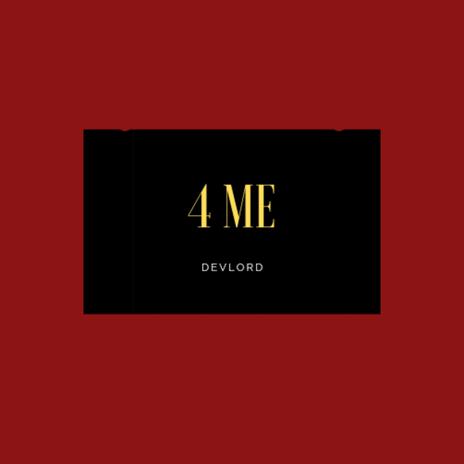 4 Me | Boomplay Music