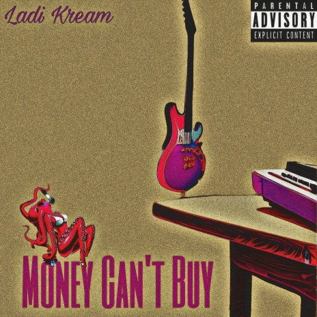MONEY CANT BUY | Boomplay Music