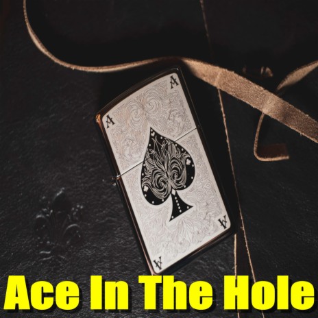 Ace In The Hole H | Boomplay Music