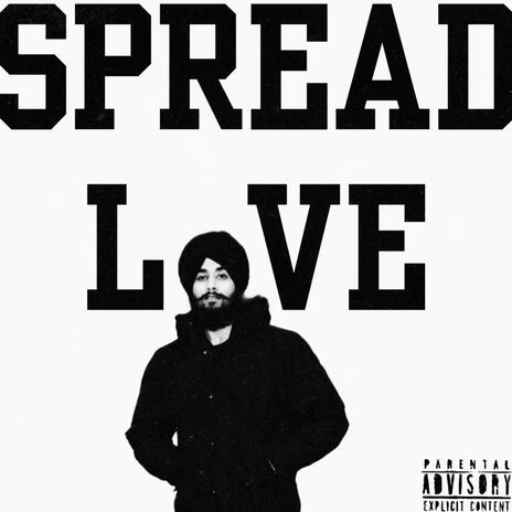 Spread love | Boomplay Music