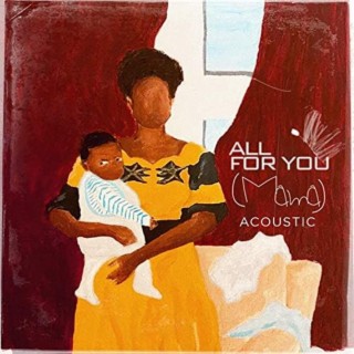 all for you (mama)- (Acoustic)