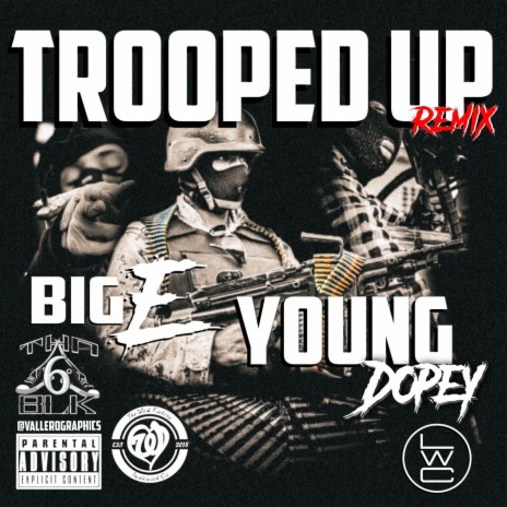 Trooped Up (Remix) ft. Young Dopey | Boomplay Music