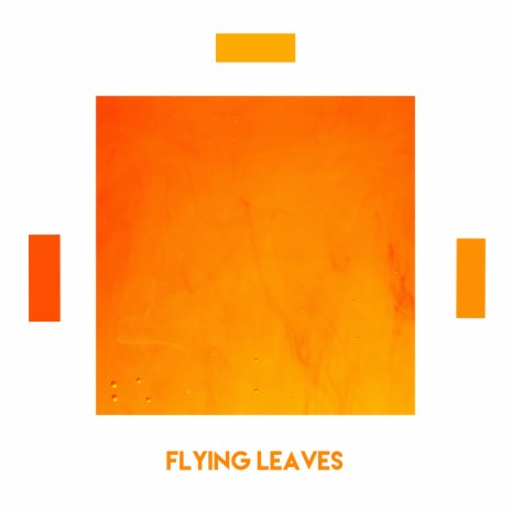 Flying Leaves