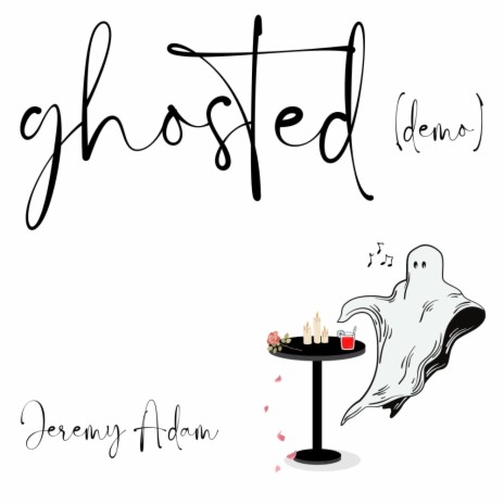 ghosted (demo) | Boomplay Music