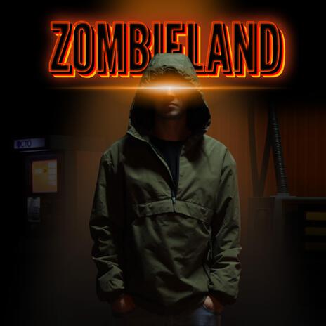 Zombieland | Boomplay Music