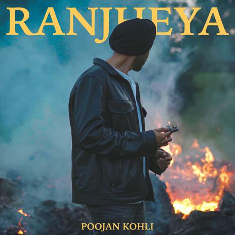 Ranjheya | Boomplay Music