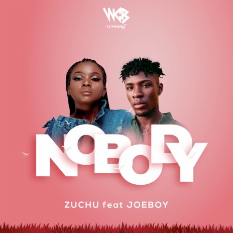 Nobody ft. Joeboy