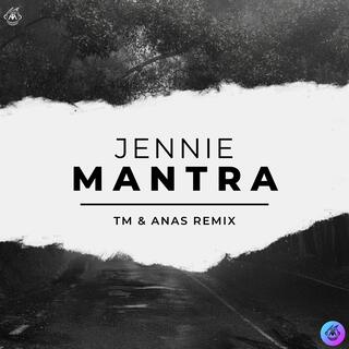 Mantra (TM & ANAS Remix)