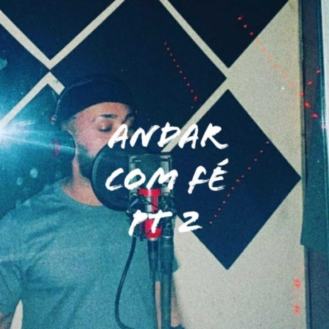 Andar Com Fé, Pt. 2 | Boomplay Music