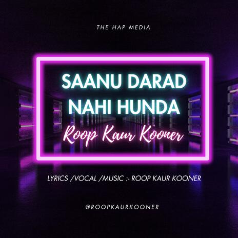 Saanu Darad Nahi Hunda | Boomplay Music