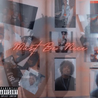 Must b nice (Remix)